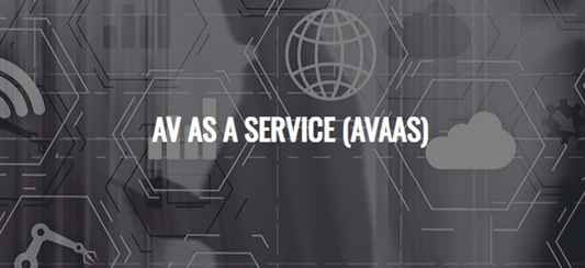 AV as a Service (AVaaS): The Future of Cost-Effective AV Solutions